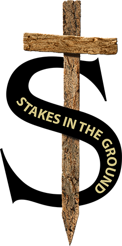 Stakes in the Ground Ministries